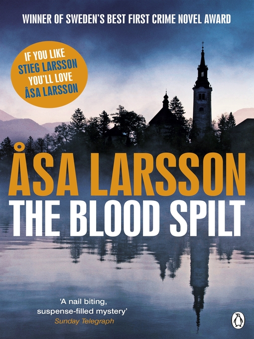 Title details for The Blood Spilt by Asa Larsson - Available